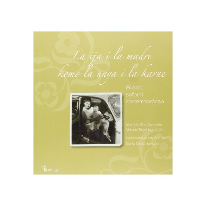 LA IJA I LA MADRE KOMO LA UNYA I LA KARNE. POESIA SEFARDI CONTEMPORANEA